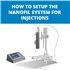 How To Setup The NanoFil System For Injections